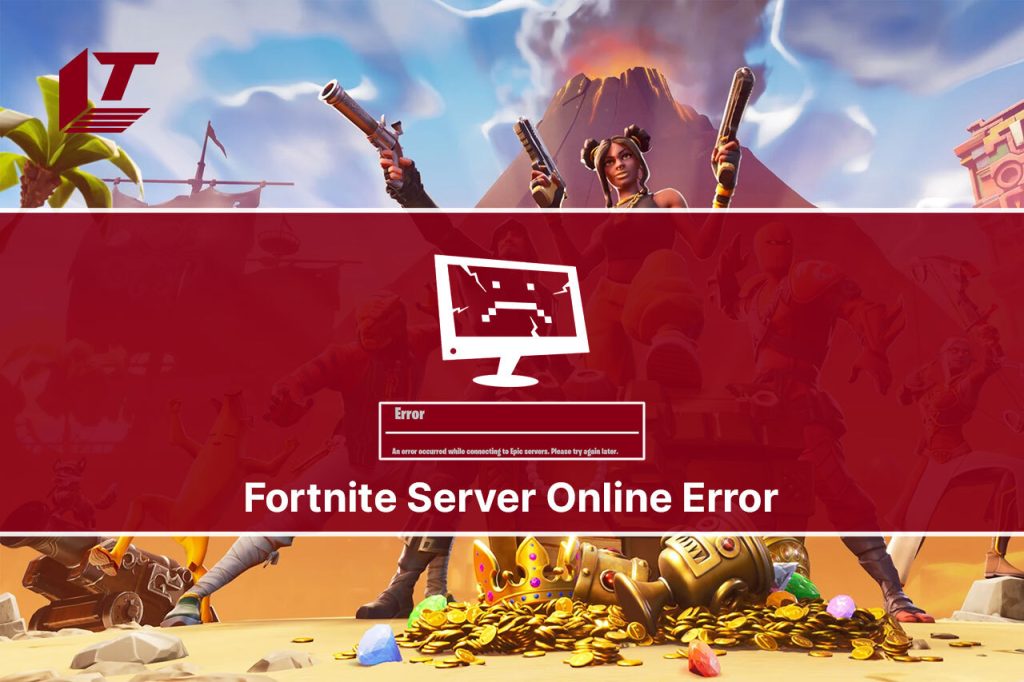 Fortnite Server Online Error