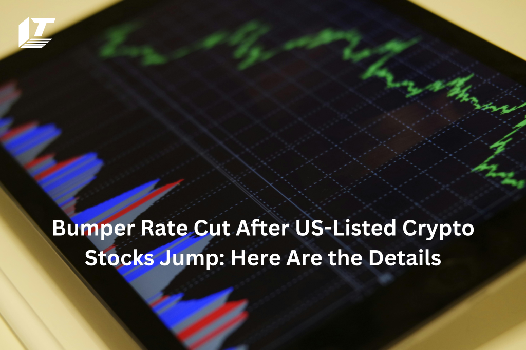 Bumper Rate Cut After US-Listed Crypto Stocks Jump