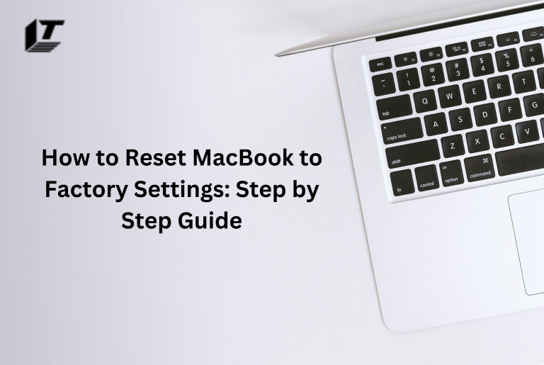 How to Reset MacBook to Factory Settings